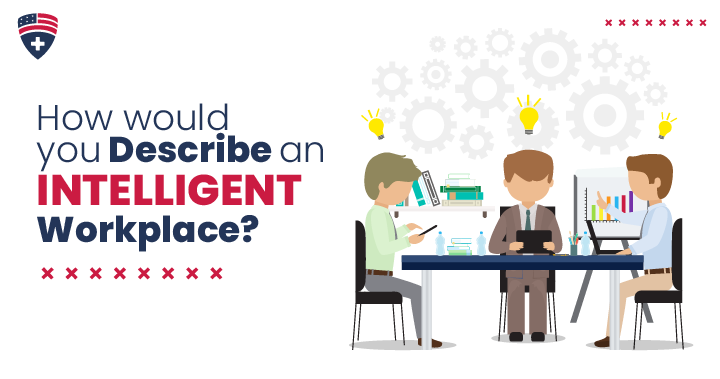 how would you describe an intelligent workplace