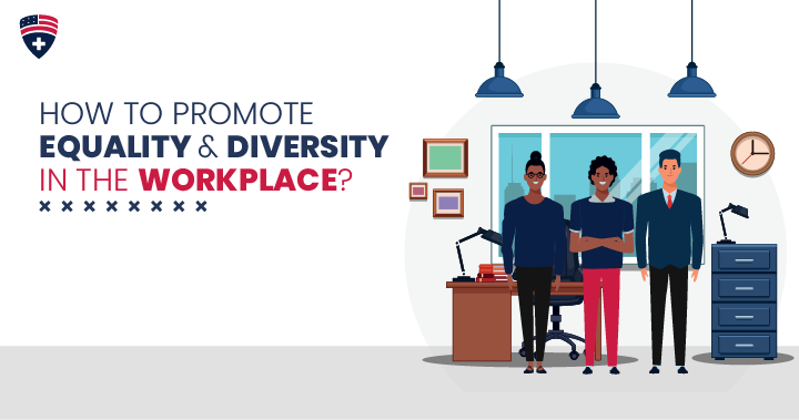 how to promote equality and diversity in the workplace