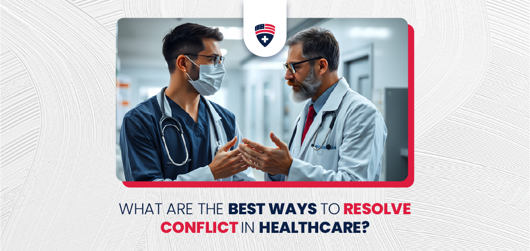 What Are the Best Ways to Resolve Conflicts in Healthcare?